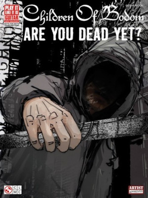 HL02501219 Children Of Bodom: Are You Dead Yet?
