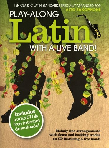 AM997612 Play-Along Latin With A Live Band Alto Saxophone