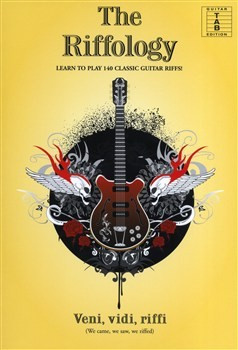 AM986909 THE RIFFOLOGY LEARN TO PLAY 140 CLASSIC GUITAR RIFFS GTR TAB...